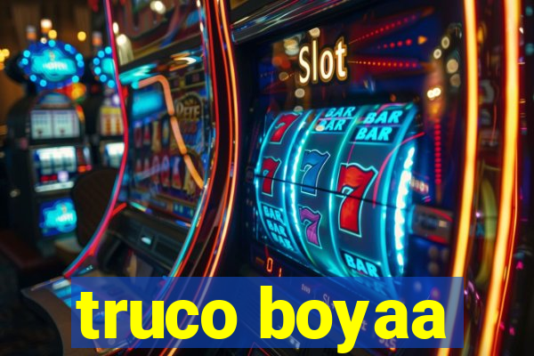 truco boyaa